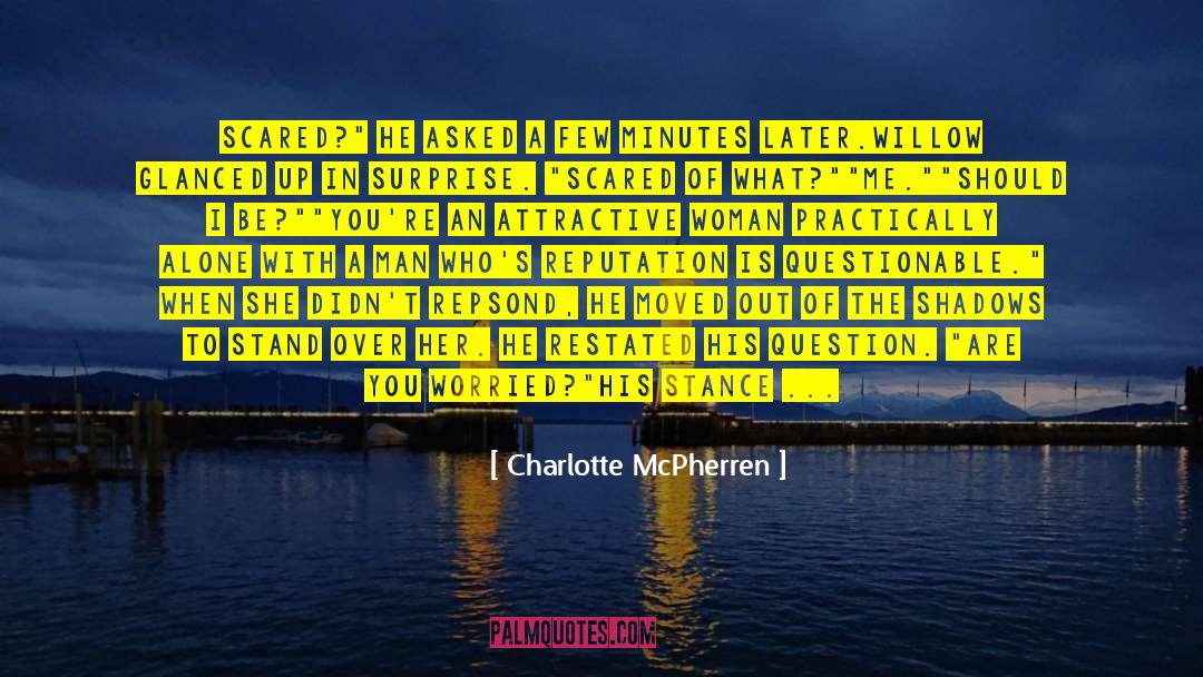 Captured quotes by Charlotte McPherren