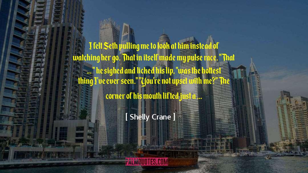 Captured quotes by Shelly Crane