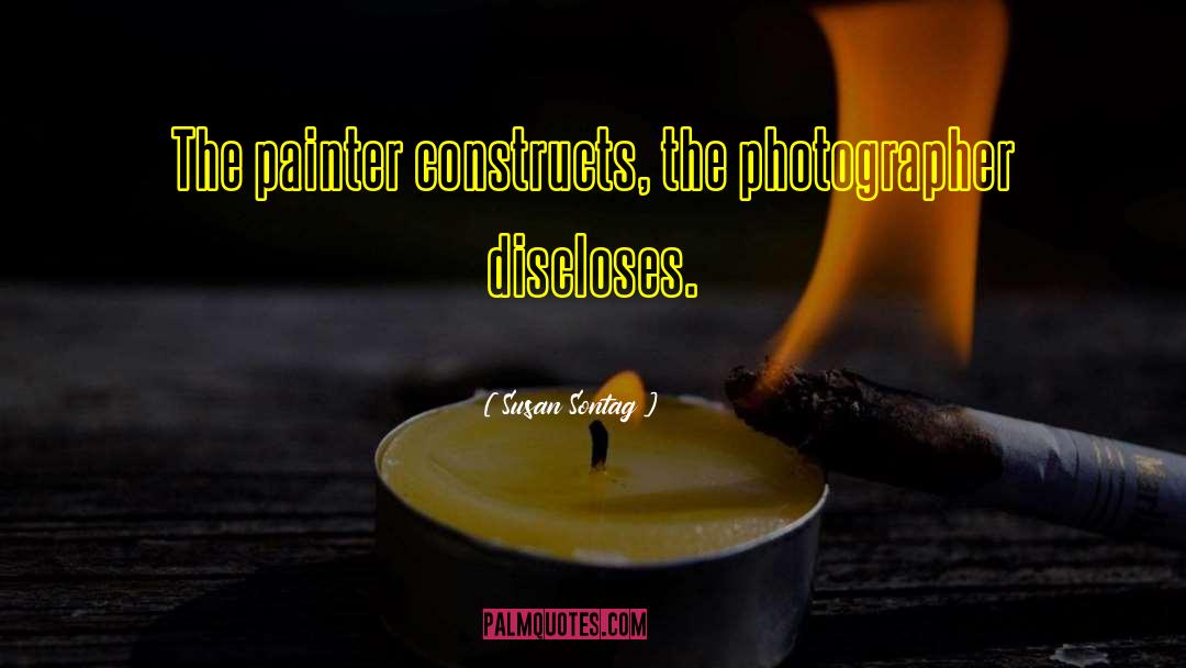 Capturing A Moment Photography quotes by Susan Sontag