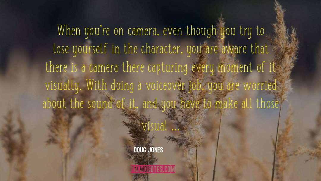 Capturing A Moment Photography quotes by Doug Jones