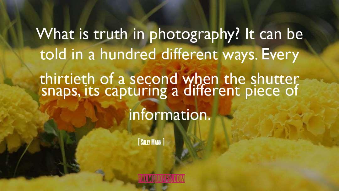 Capturing quotes by Sally Mann