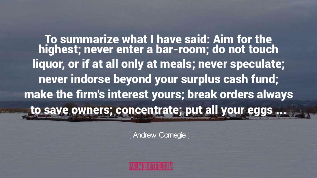 Caputis Liquor quotes by Andrew Carnegie