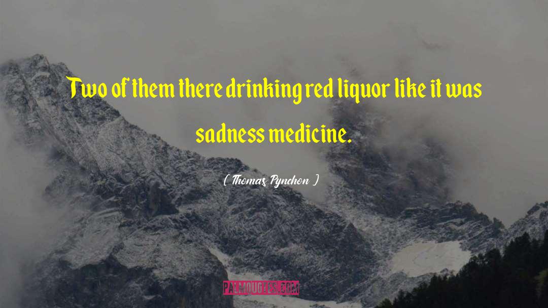 Caputis Liquor quotes by Thomas Pynchon