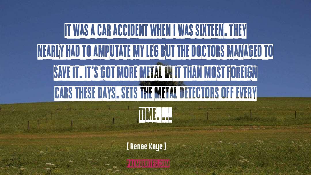 Car Accident quotes by Renae Kaye