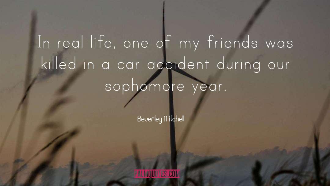 Car Accident quotes by Beverley Mitchell