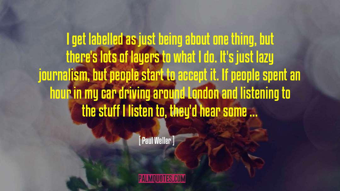 Car Driving quotes by Paul Weller