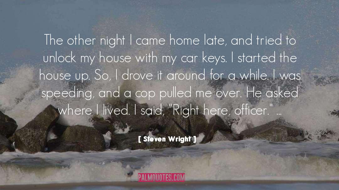 Car Keys quotes by Steven Wright