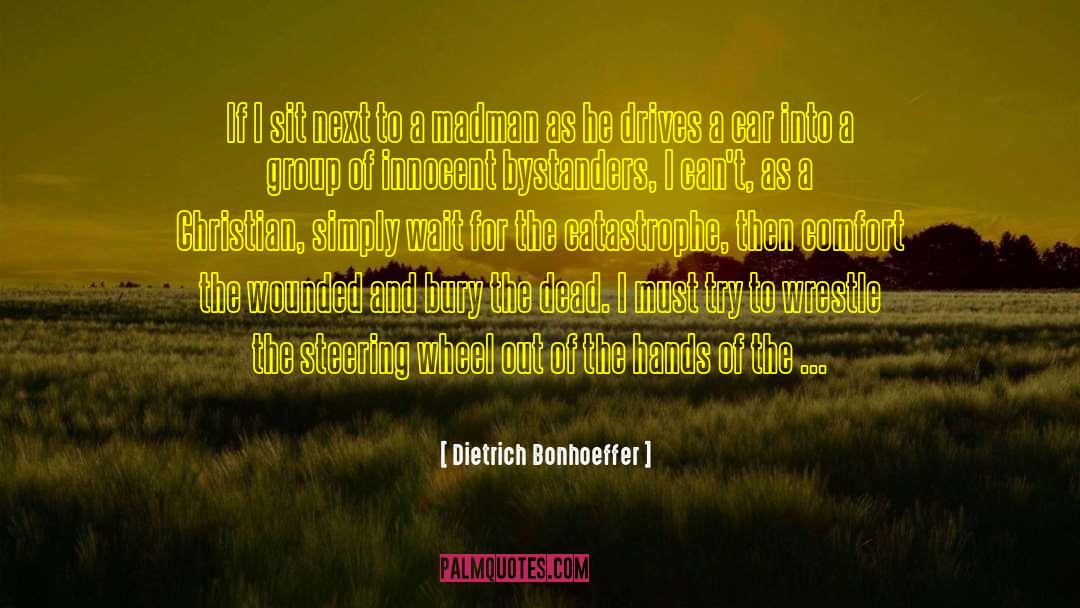 Car Keys quotes by Dietrich Bonhoeffer