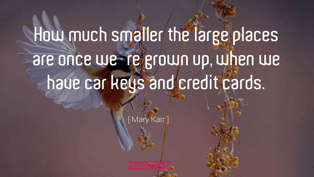 Car Keys quotes by Mary Karr