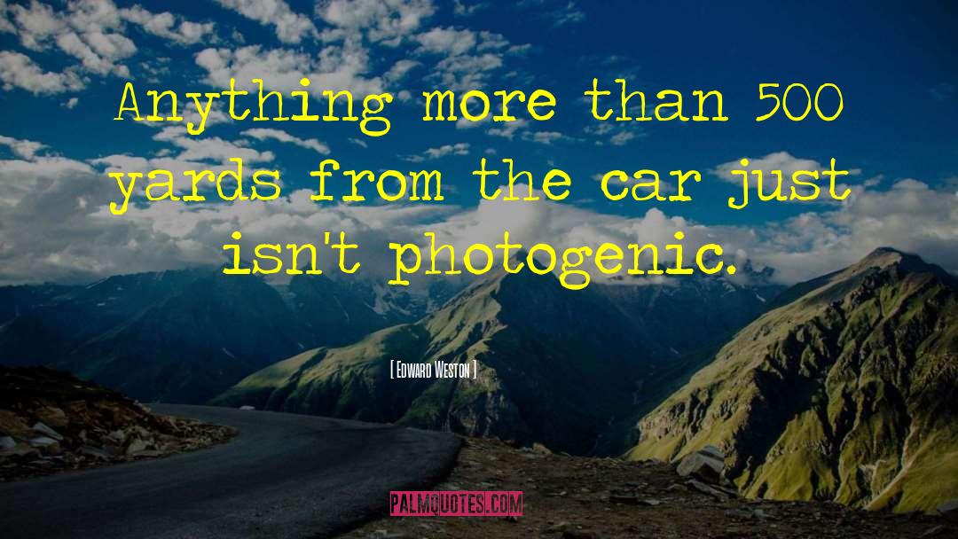 Car Plates quotes by Edward Weston