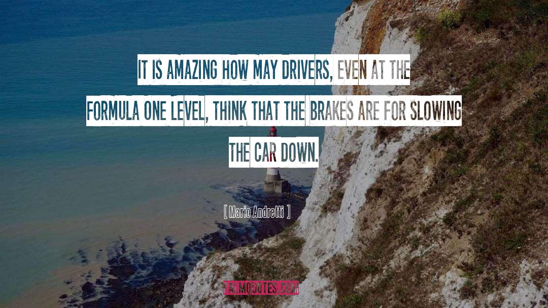 Car quotes by Mario Andretti