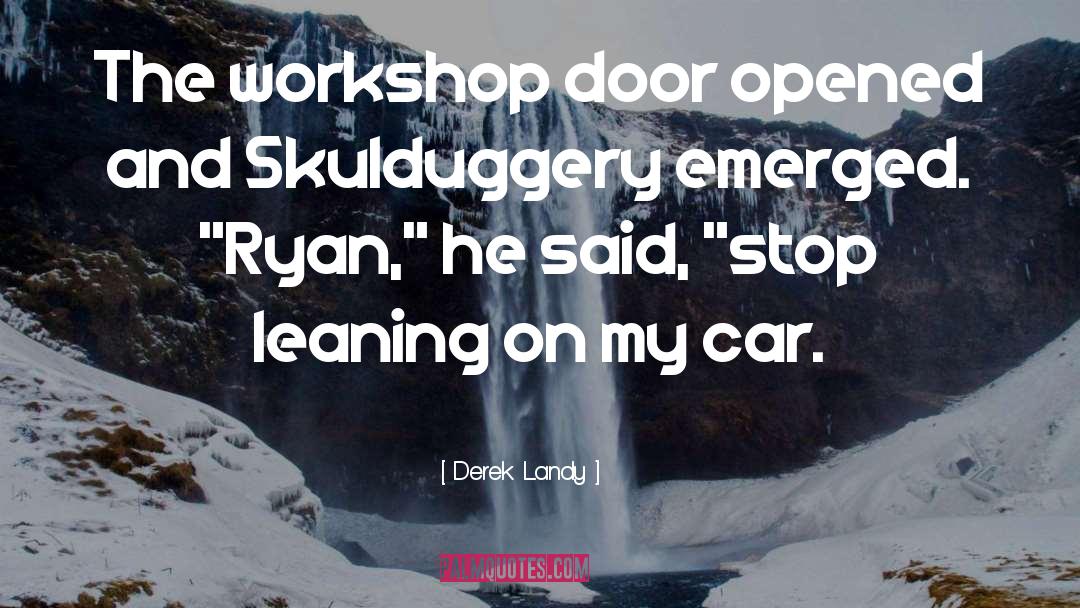 Car quotes by Derek Landy