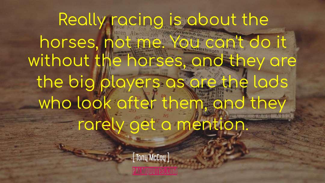 Car Racing quotes by Tony McCoy