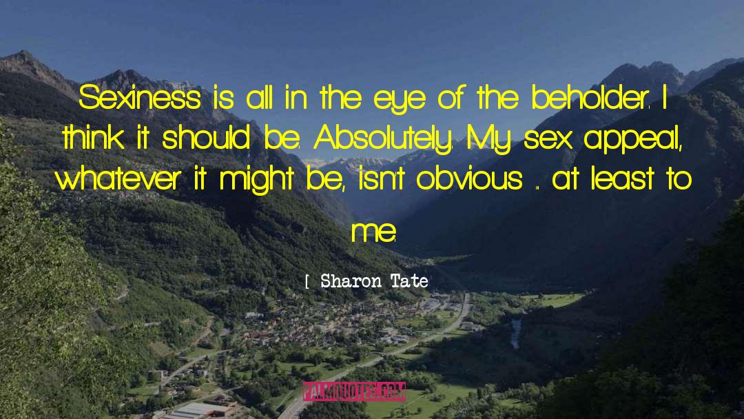 Car Sex quotes by Sharon Tate