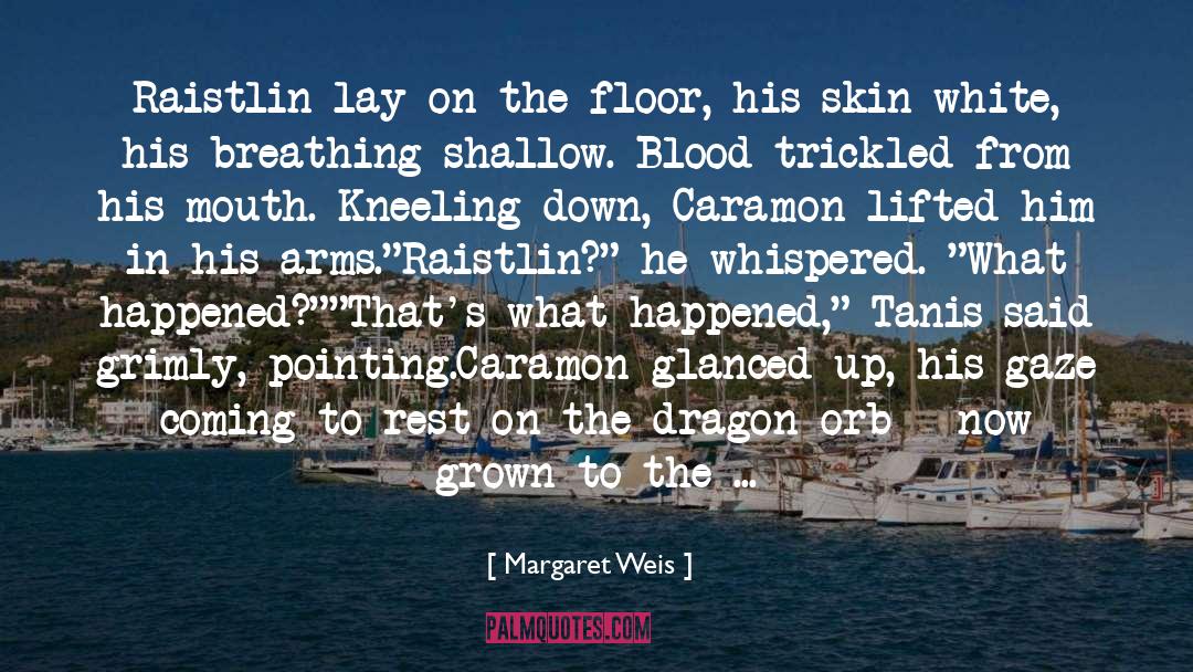 Caramon quotes by Margaret Weis