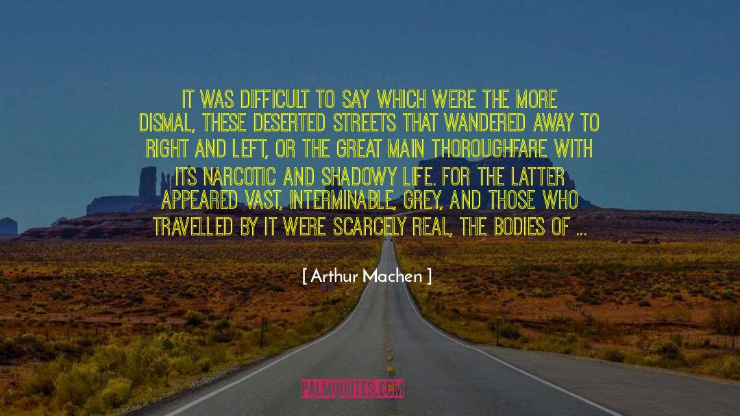 Caravan quotes by Arthur Machen