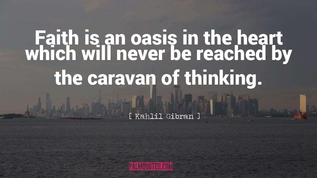 Caravan quotes by Kahlil Gibran