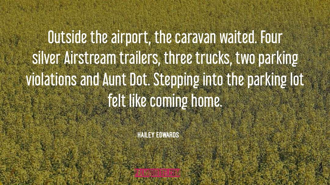 Caravan quotes by Hailey Edwards