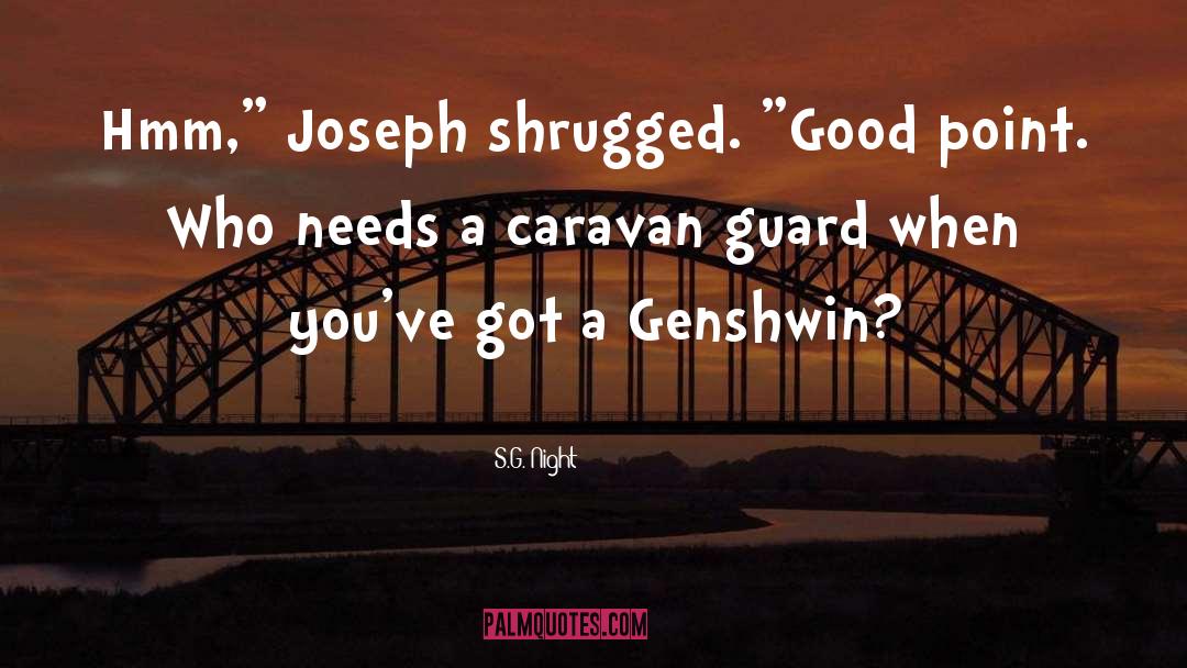 Caravan quotes by S.G. Night