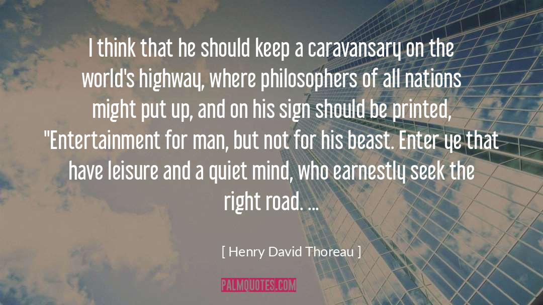 Caravansary quotes by Henry David Thoreau