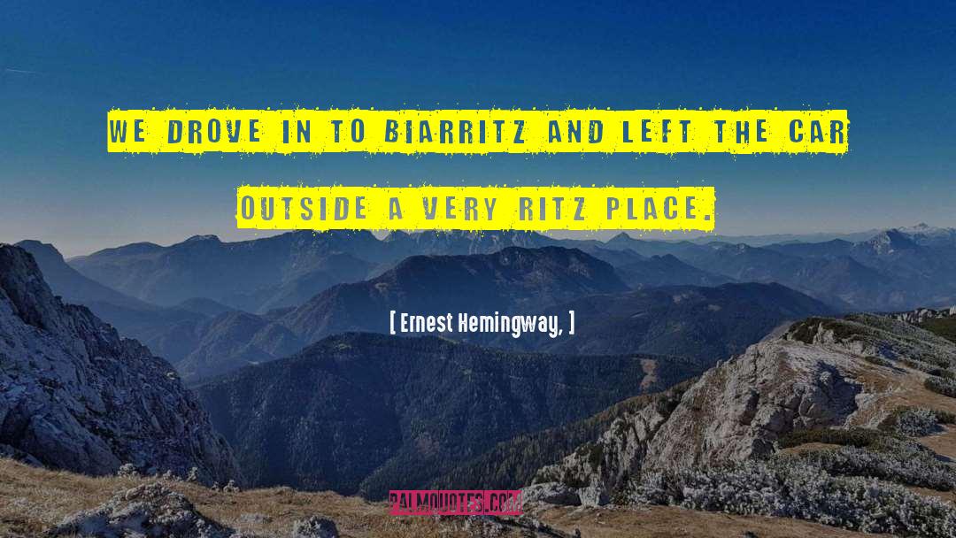 Carayol Biarritz quotes by Ernest Hemingway,