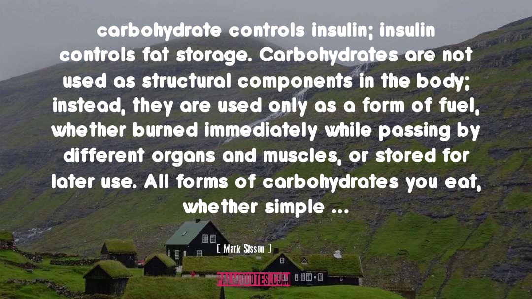 Carbohydrates quotes by Mark Sisson