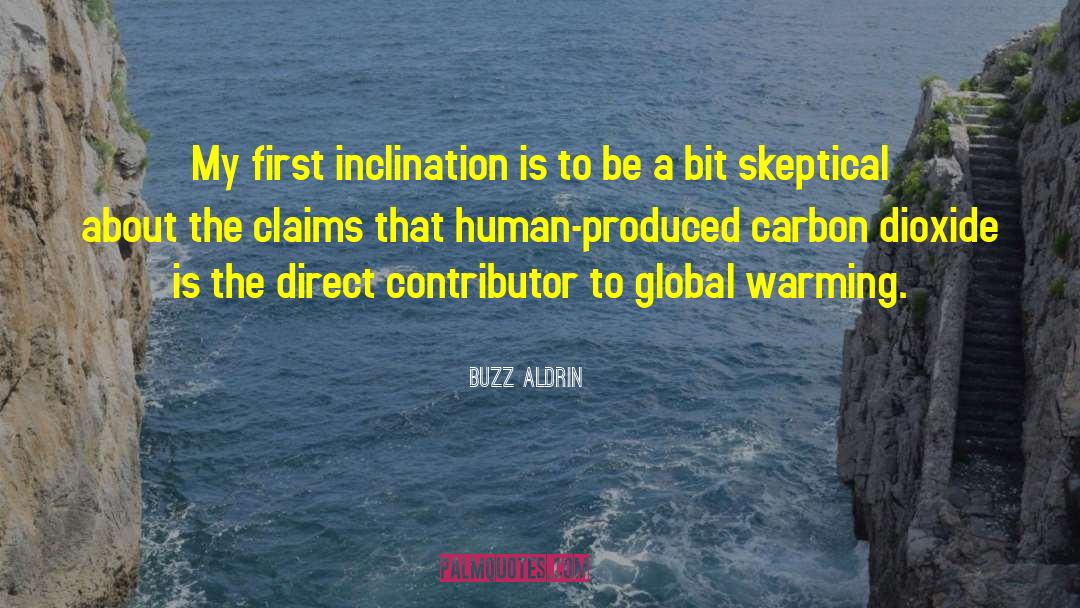 Carbon Dioxide Emissions quotes by Buzz Aldrin