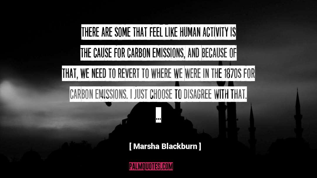 Carbon Emissions quotes by Marsha Blackburn