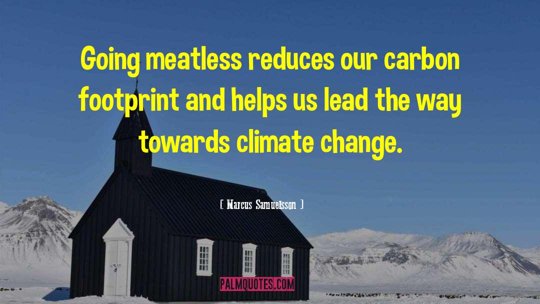 Carbon Footprint quotes by Marcus Samuelsson