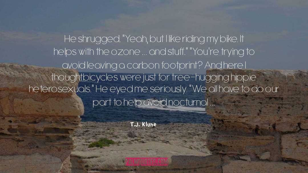 Carbon Footprint quotes by T.J. Klune