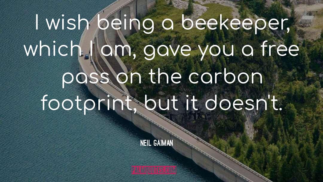 Carbon Footprint quotes by Neil Gaiman