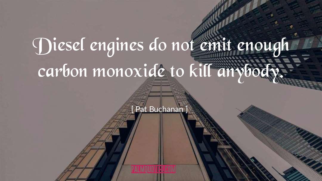Carbon quotes by Pat Buchanan