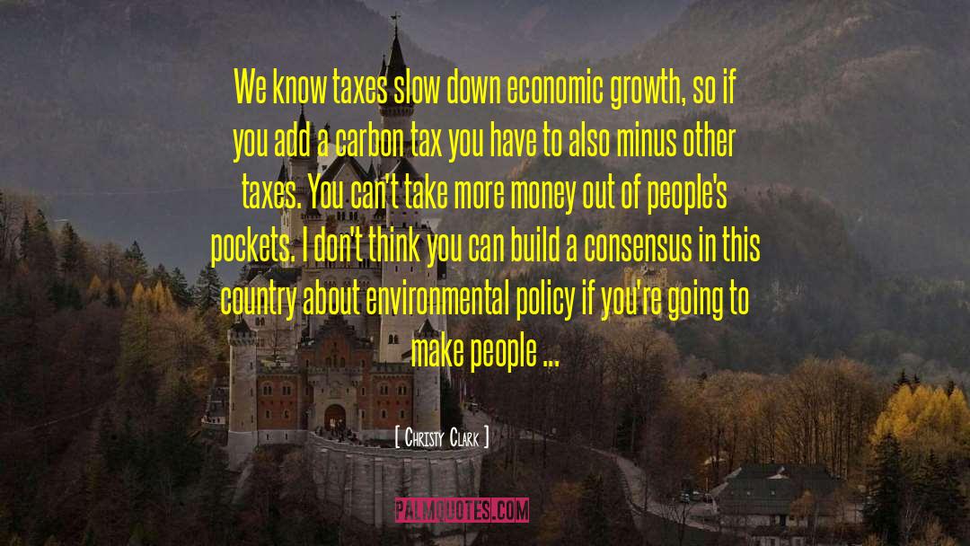 Carbon Tax quotes by Christy Clark