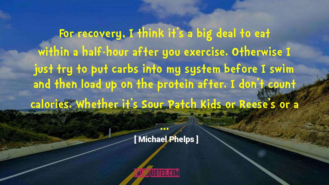 Carbs quotes by Michael Phelps