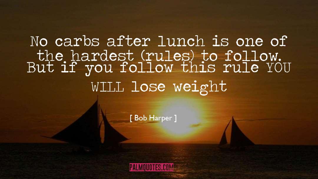 Carbs quotes by Bob Harper