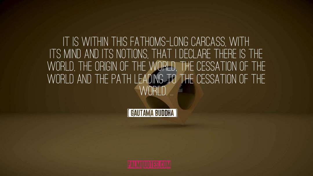 Carcass quotes by Gautama Buddha