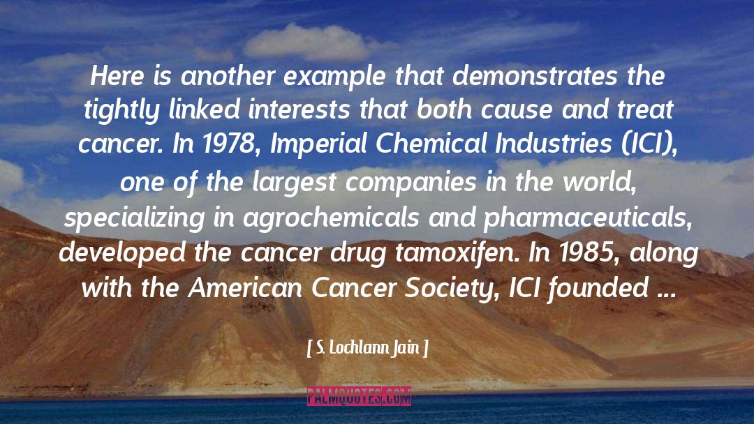 Carcinogen quotes by S. Lochlann Jain