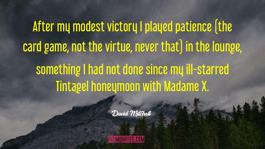 Card Game quotes by David Mitchell