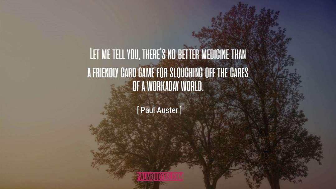 Card Game quotes by Paul Auster