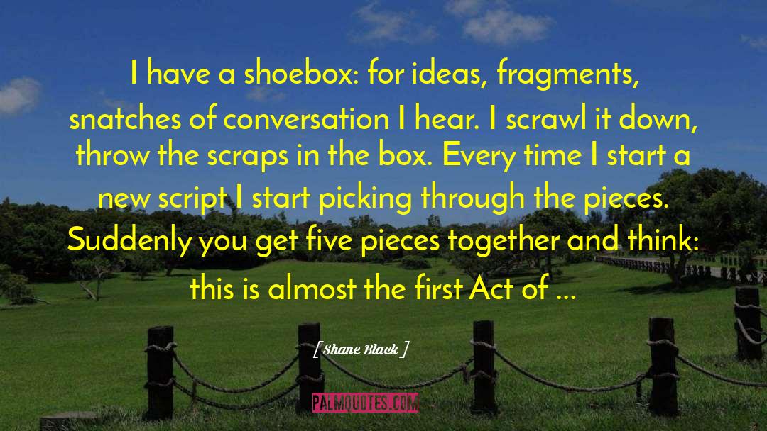 Cardboard Boxes quotes by Shane Black