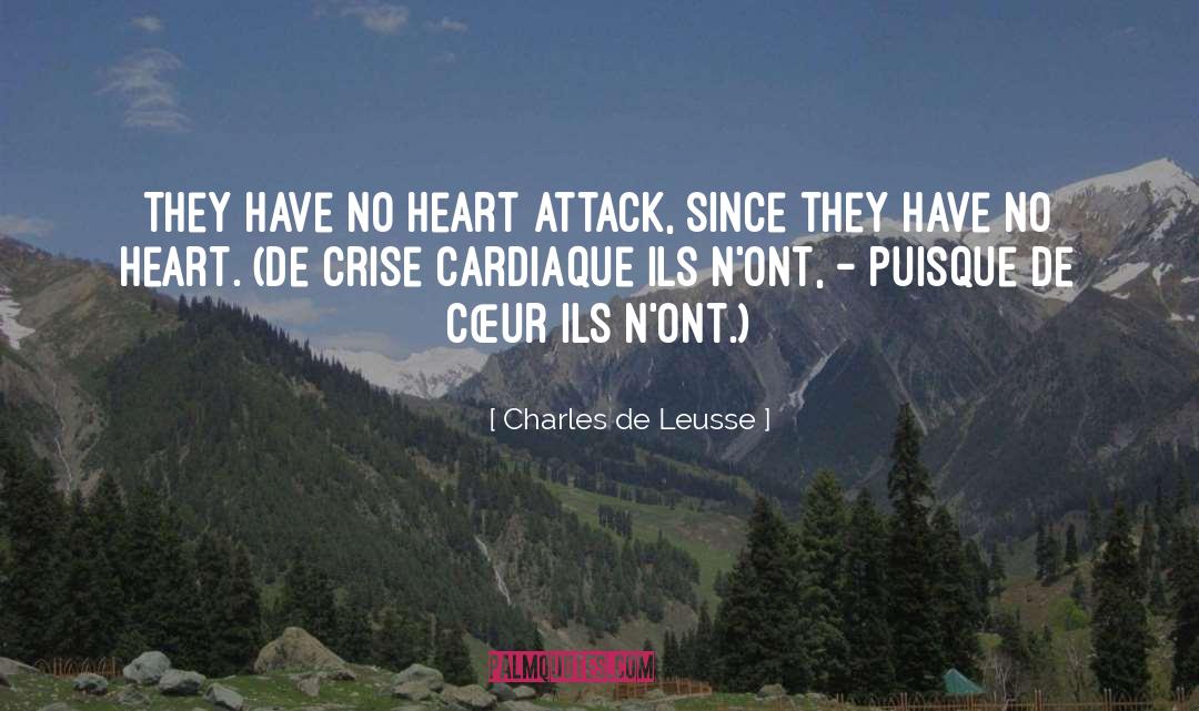 Cardiaque quotes by Charles De Leusse
