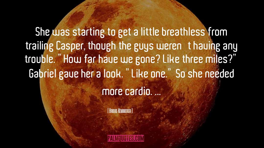 Cardio quotes by Brigid Kemmerer