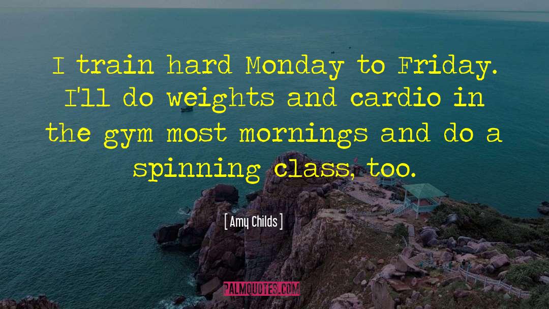 Cardio quotes by Amy Childs