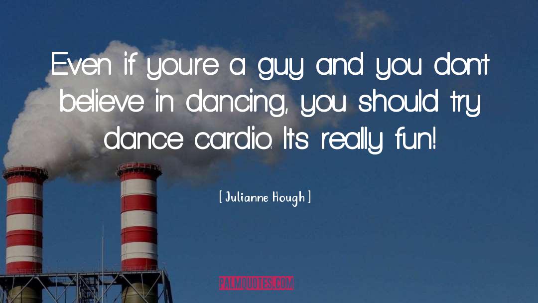 Cardio quotes by Julianne Hough