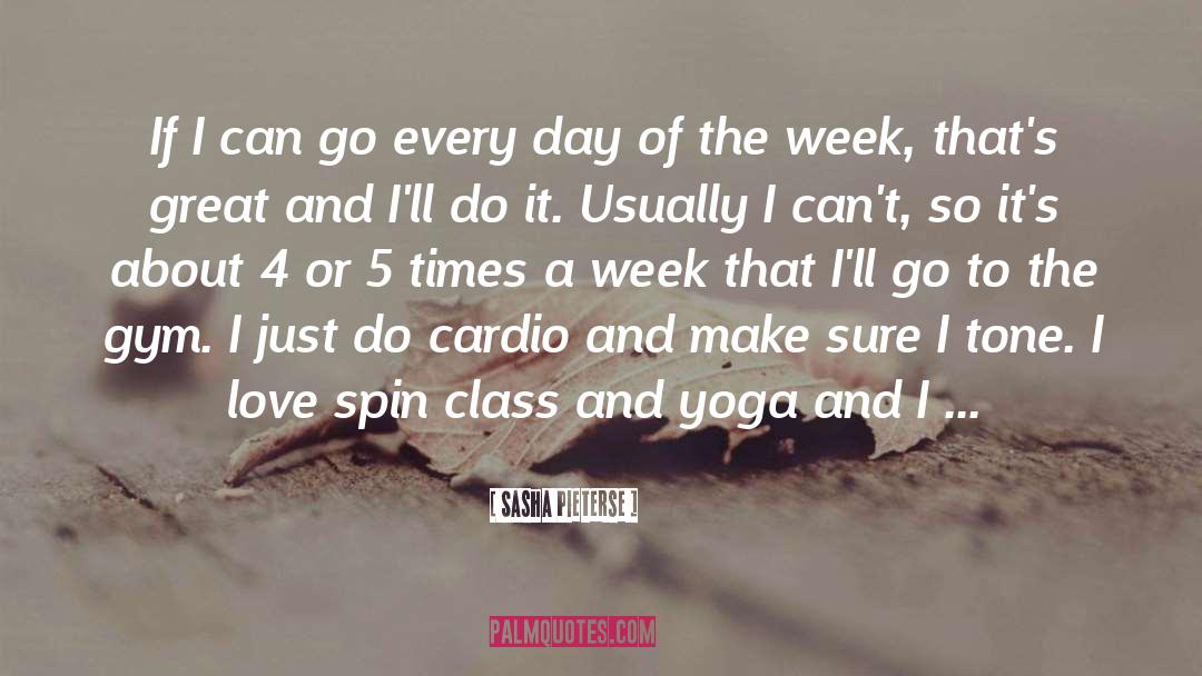 Cardiovascular Exercise quotes by Sasha Pieterse