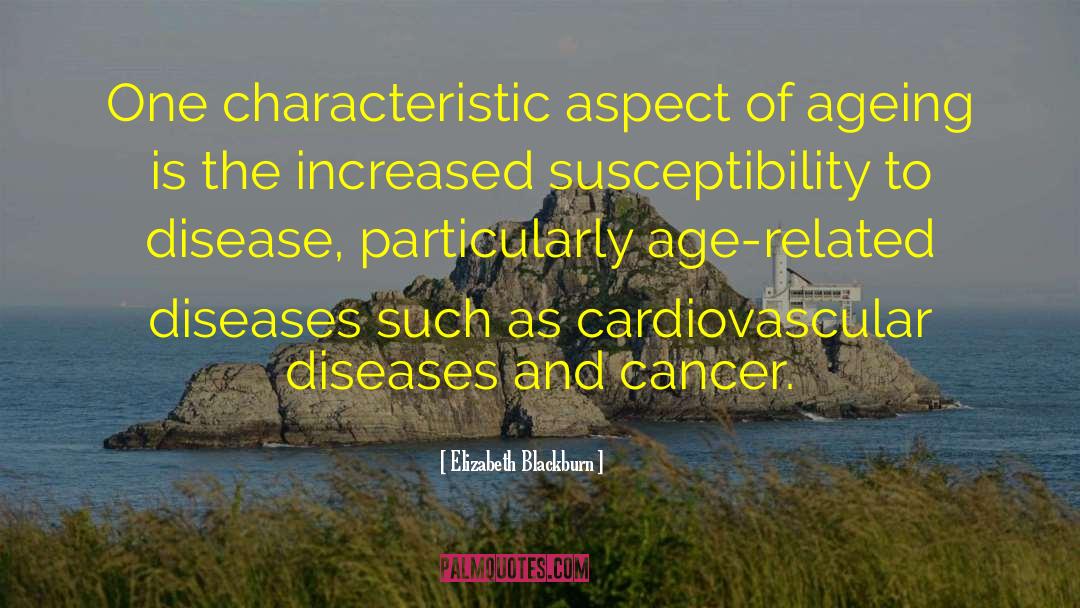 Cardiovascular quotes by Elizabeth Blackburn