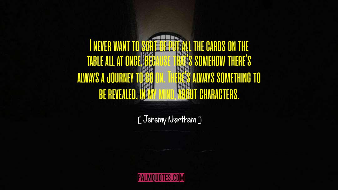 Cards On The Table quotes by Jeremy Northam