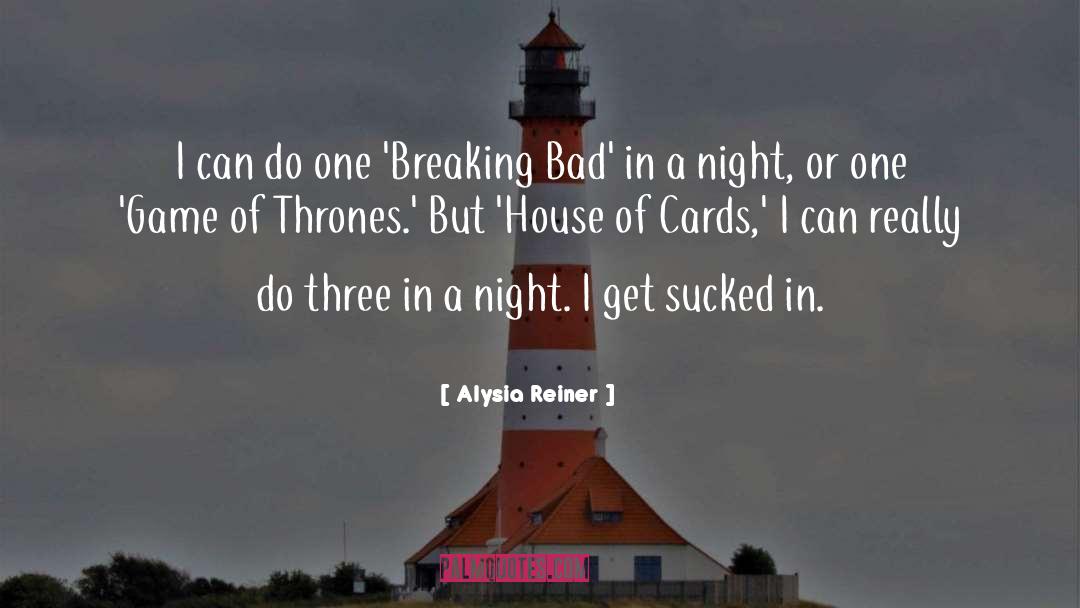 Cards quotes by Alysia Reiner