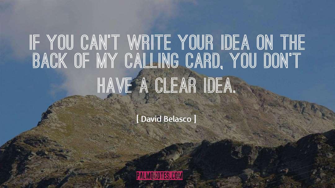 Cards quotes by David Belasco