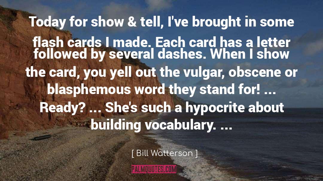 Cards You 27re Dealt quotes by Bill Watterson